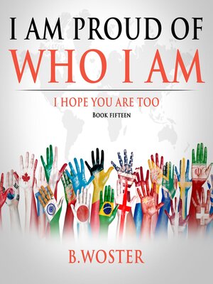 cover image of I Am Proud of Who I Am